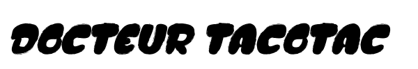 Docteur Tacotac font preview